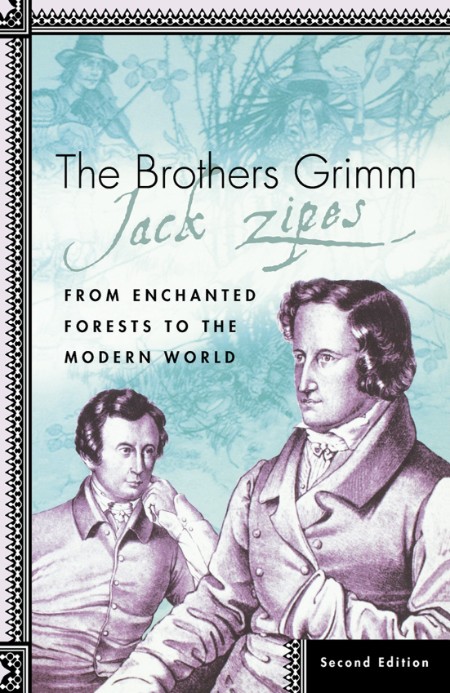 The Brothers Grimm by Jack Zipes 4927ee97dfdf11ca4d1deae3408549e0