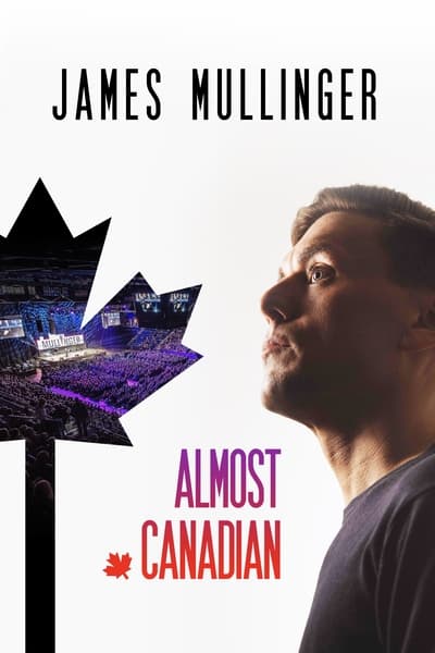 James Mullinger Almost Canadian 2019 1080p WEBRip x264 37f54a21654b0e54e48149ddb46e68f5