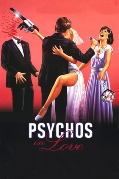 Psychos In Love 1987 REMASTERED 1080p BluRay x265 9efffc3b137501a1ea873e791b240c01