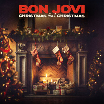 Bon Jovi - Christmas Isnt Christmas [Hi-Res] (2023) FLAC
