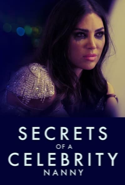 Secrets Of A Celebrity Nanny (2023) 1080p WEBRip-LAMA 0c42470cf8c16aa291b361ecb544b766