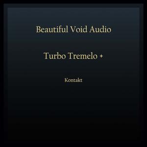 Beautiful Void Audio Turbo Tremelo + KONTAKT