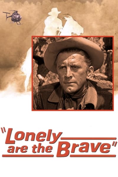 Lonely Are the Brave 1962 1080p BluRay H264 AAC 6f12c2eddb0b54544a9c49a40343f0a4