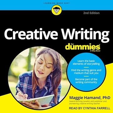 Creative Writing for Dummies, 2nd Edition [Audiobook]