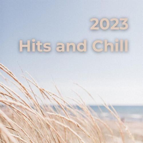 2023 Hits and Chill (2023)