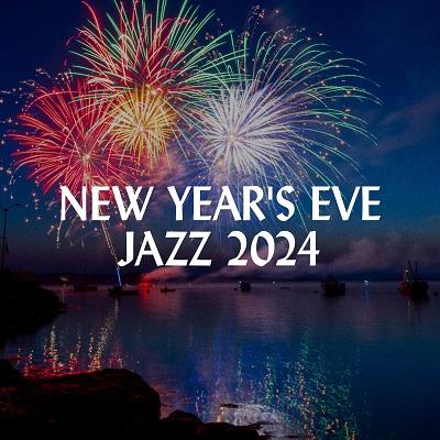 New Years Eve Jazz 2024 (2023) FLAC