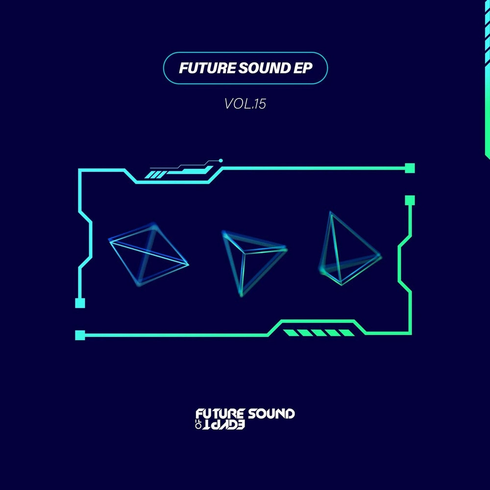 Future Sound EP Vol 15 (2023)