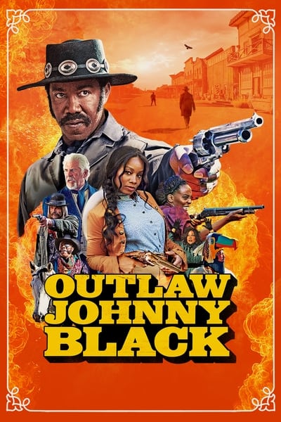 Outlaw Johnny Black (2023) 1080p WEBRip 5 1-LAMA B12df2715897ca1b030059b12defaec4