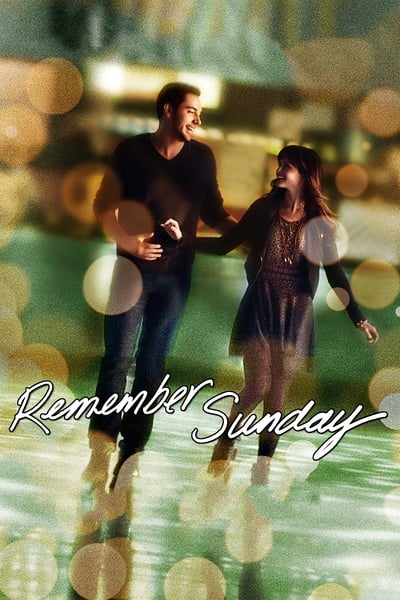 Remember Sunday (2013) 1080p WEBRip-LAMA 3fa9f3365fe95b2990d74ad84c870222