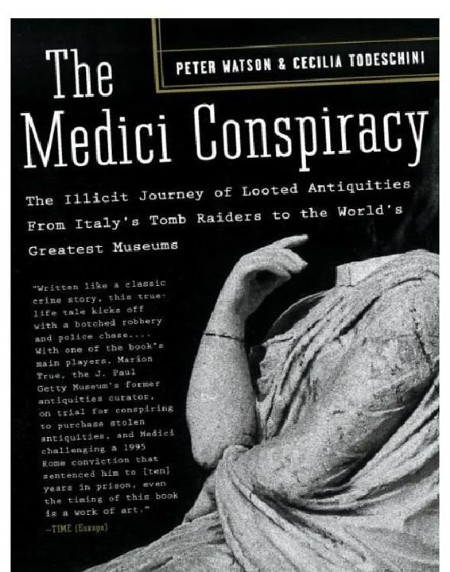 The Medici Conspiracy by Peter Watson
