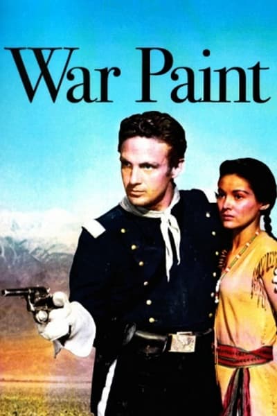 War Paint 1953 1080p BluRay H264 AAC 8d6c872ab6409e37202f886eb3e22c29