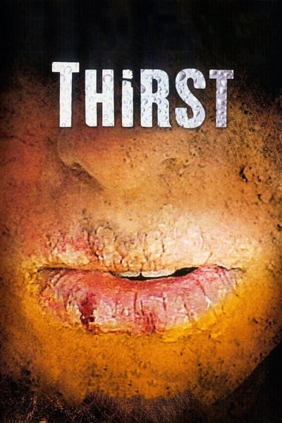 Thirst (2010) 1080p WEBRip 5 1-LAMA 06d69746f37c1b634bb817083891c937