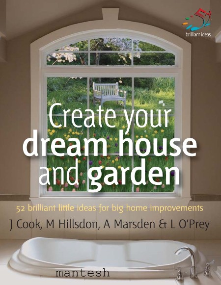 Create Your Dream House And Garden by Infinite Ideas Fa128e693ac810d29ffed8b7b2aa5d3b