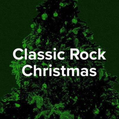 Rockin Around the Christmas Tree Classic Rock Christmas (2023) FLAC