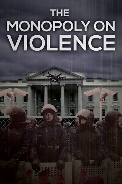The Monopoly on Violence 2020 1080p WEBRip x265 87608b360b69be93d7f6752bf73a2047