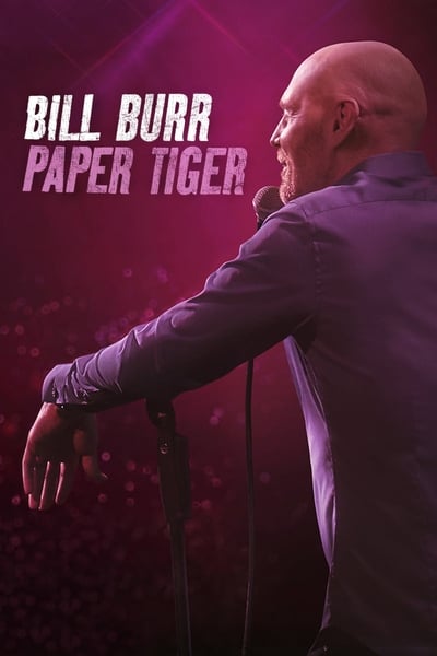 Bill Burr Paper Tiger (2019) 1080p WEBRip 5 1-LAMA Da6bbb9f135683ac4908eea8c7d22c4b