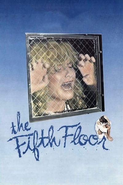 The Fifth Floor 1978 1080p BluRay H264 AAC 6e14b3144274b5b44e1f220bd7b2cb4e