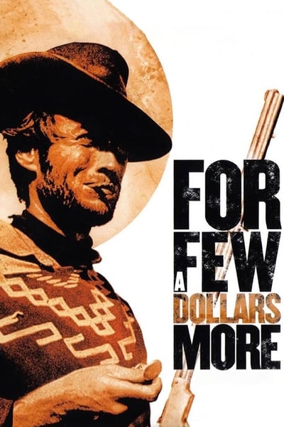 For a Few Dollars More 1965 1080p BluRay H264 AAC 0980454696f4c18fccab87f5650e8450