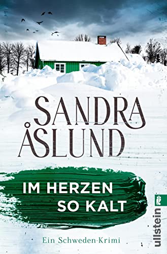 Aslund, Sandra - Im Herzen so kalt: Ein Schweden-Krimi