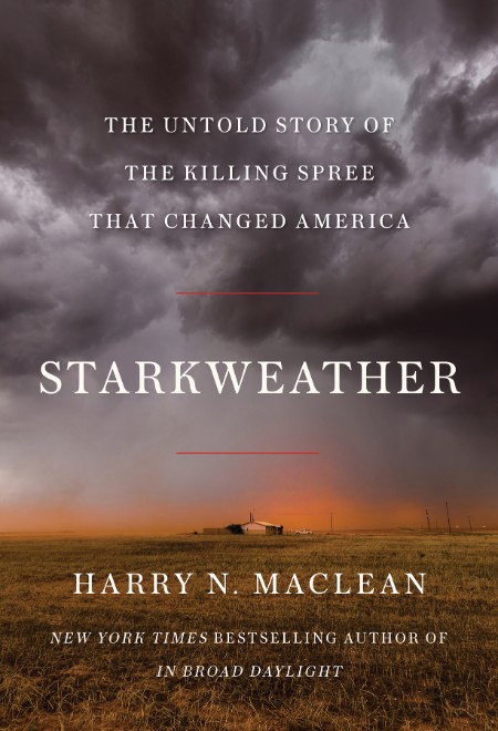 Starkweather by Harry N. MacLean