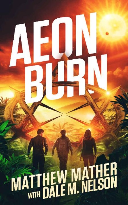 Aeon Burn by Matthew Mather 677fefd61587791a53ed6f11c07a2266