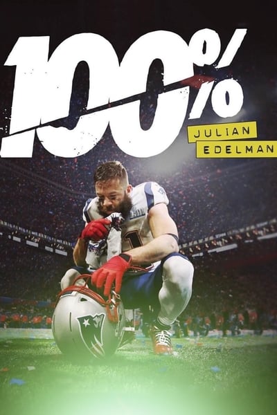 100 Percent Julian Edelman 2019 1080p WEBRip x265 F3a57a08f402d26ca7a61fc72d671a6d