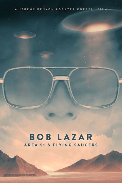 Bob Lazar Area 51 and Flying Saucers 2018 1080p WEBRip x265 60f8eb2f5e0727debea6cec942a4f776