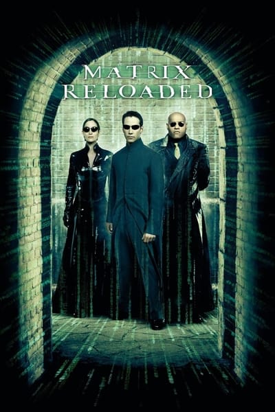 The Matrix Reloaded 2003 REMASTERED 1080p BluRay DDP5 1 x265 10bit-LAMA 3d1e54bc2c8ed7de7b0bc8b90d8b7679