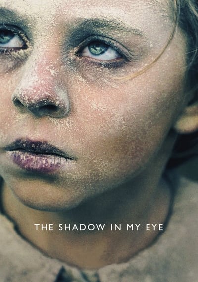 The Shadow in My Eye 2021 DUBBED 1080p WEBRip x264 998c0c4e8641a48018fcdbb3781eed79