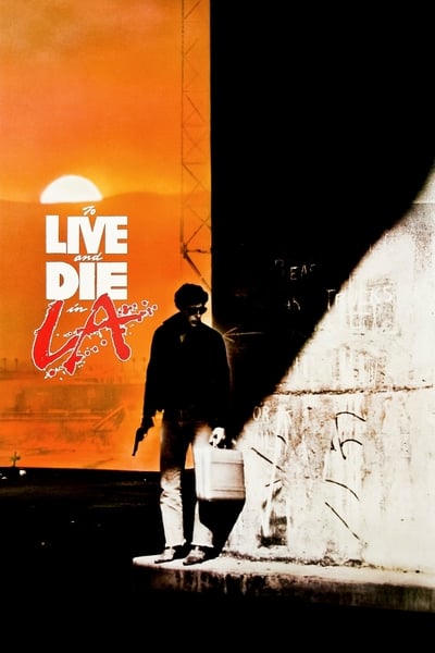 To Live and Die in L A 1985 REMASTERED 1080p BluRay x265 64dba2f2dce403170feaa9622ae6b583
