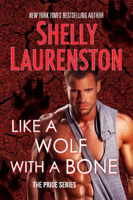 Like a Wolf with a Bone by Shelly Laurenston B9c2063607174fae4067a3f52aea6f8e