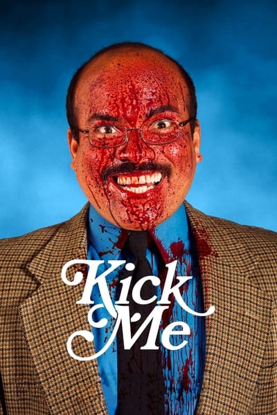 Kick Me (2023) 1080p WEBRip-LAMA 3463f19ee174de685acb04a6b081d5ae