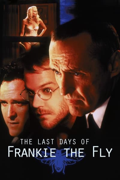 The Last Days of Frankie the Fly 1996 1080p WEBRip x265 F7c92fcf772be201c3ddb30611906cb5