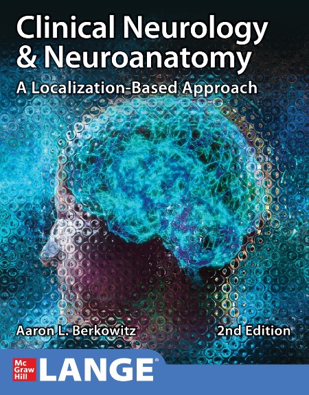 Clinical Neuroanatomy by Hans J. ten Donkelaar