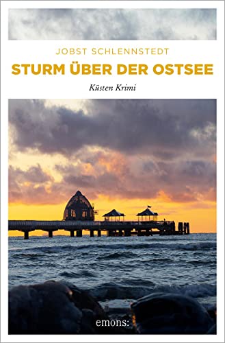 Cover: Jobst Schlennstedt - Sturm über der Ostsee