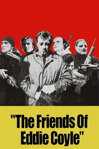 The Friends of Eddie Coyle 1973 1080p BluRay H264 AAC 21c1865cc5e481072de98047754814ea