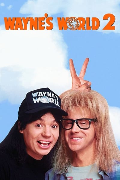 Waynes World 2 1993 1080p BluRay x265 0020abdb8d51f83c5b6cd3840deea5ee