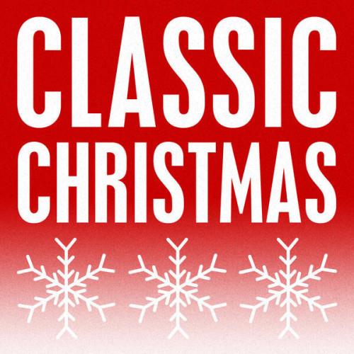 Classic Christmas Songs (2023) FLAC
