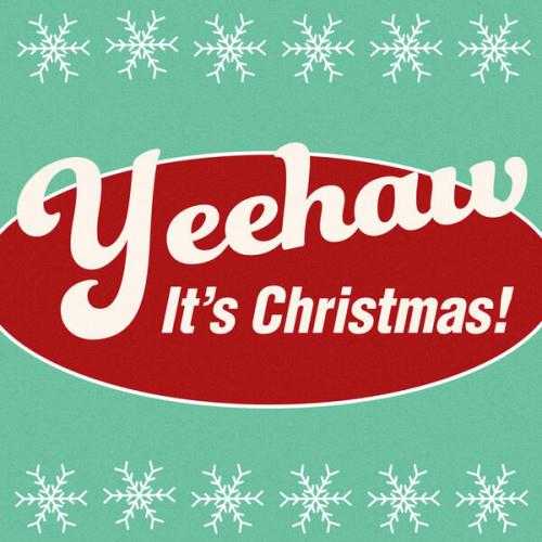 Yeehaw Its Christmas! (2023) FLAC