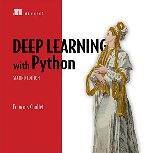 Deep Learning with Python, 2nd Edition (Manning) (Audiobook)