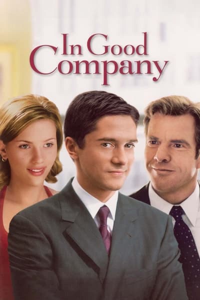 In Good Company 2004 1080p BluRay H264 AAC Ec2253d08b7b7a697051ddfce74dd517