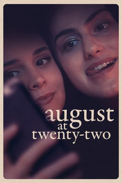 August At Twenty-Two (2023) 1080p WEBRip-LAMA B773f70e7ff3eb27170b774a09da651f