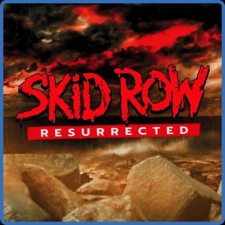 Skid Row - Resurrected 2023