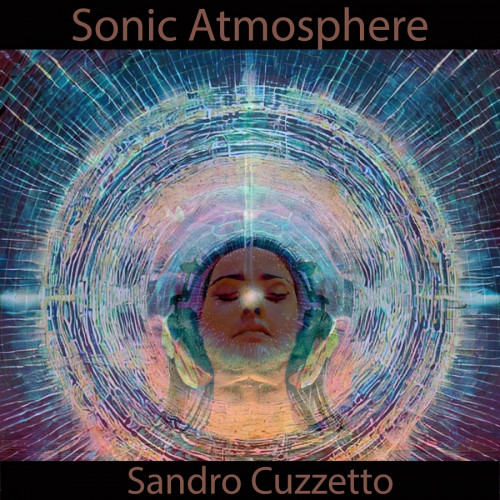 Sandro Cuzzetto - Sonic Atmosphere (2023)