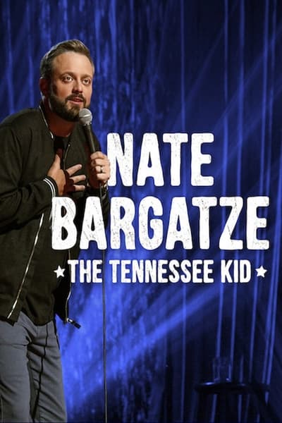 Nate Bargatze The Tennessee Kid 2019 1080p WEBRip x264 760a2a568ce1c3785ccdf55bf2877332