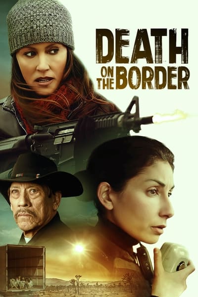 Death On The Border 2023 1080p AMZN WEBRip DDP5 1 x265 10bit-LAMA 3293a099ebbaec4e594409583a0bf634