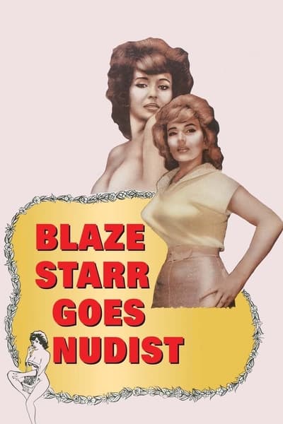 Blaze Starr Goes Nudist (1962) 1080p BluRay-LAMA 13b68ec6fc5a33923d03796330062e37