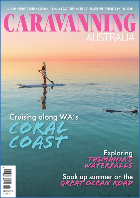 Caravanning Australia - Summer 2023-2024