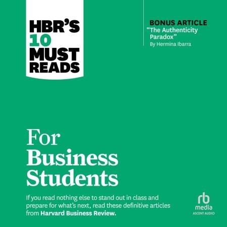 HBR's 10 Must Reads for Business Students (Audiobook)