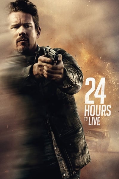 24 Hours to Live 2017 1080p BluRay H264 AAC 5e1cae350391e0ecaea64b6c928218a9